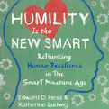 Humility Is the New Smart (Audio)