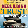 Rebuilding Trust in the Workplace (Audio)
