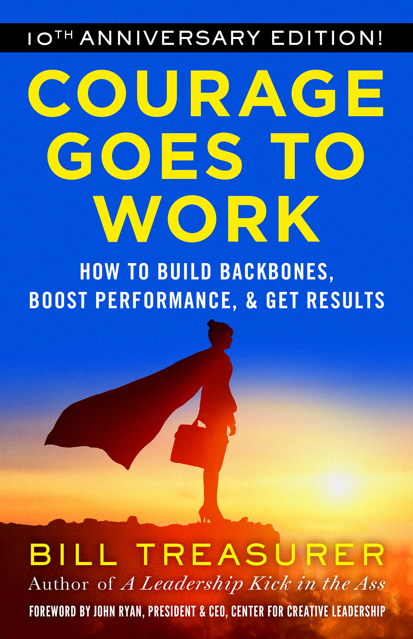 From Berrett Koehler Publishers Courage Goes To Work - 