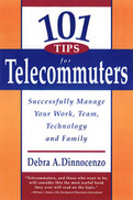 101 Tips for Telecommuters