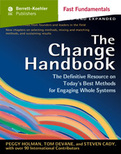 The Whole Systems Approach: Using the Entire System to Change and Run the Business
