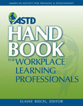 ASTD Handbook for Workplace Learning Professionals