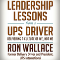 Leadership Lessons from a UPS Driver (Audio)