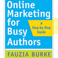 Online Marketing for Busy Authors (Audio)