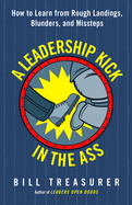 A Leadership Kick in the Ass