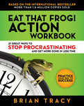 Eat That Frog! Action Workbook