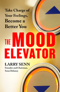 The Mood Elevator