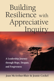 Building Resilience with Appreciative Inquiry