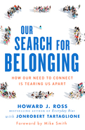 Our Search for Belonging