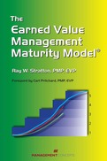 The Earned Value Management Maturity Model