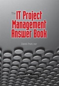 The IT Project Management Answer Book