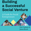 Building a Successful Social Venture (Audio)