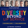 Diversity Beyond Lip Service (Audio)